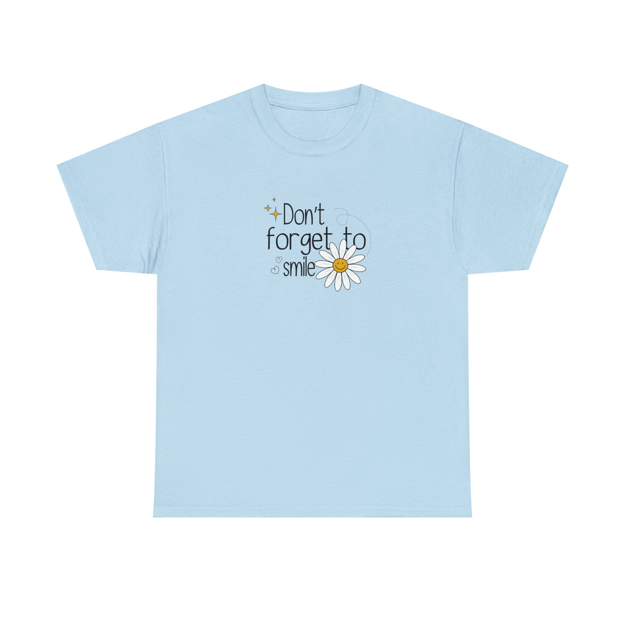 Don't Forget To Smile Graphic T Shirt