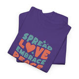 Spread Love Embrace Peace Graphic Tee Shirt