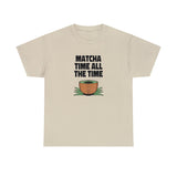 Matcha Time All The Time Graphic T Shirt