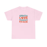 Spread Love Embrace Peace Graphic Tee Shirt