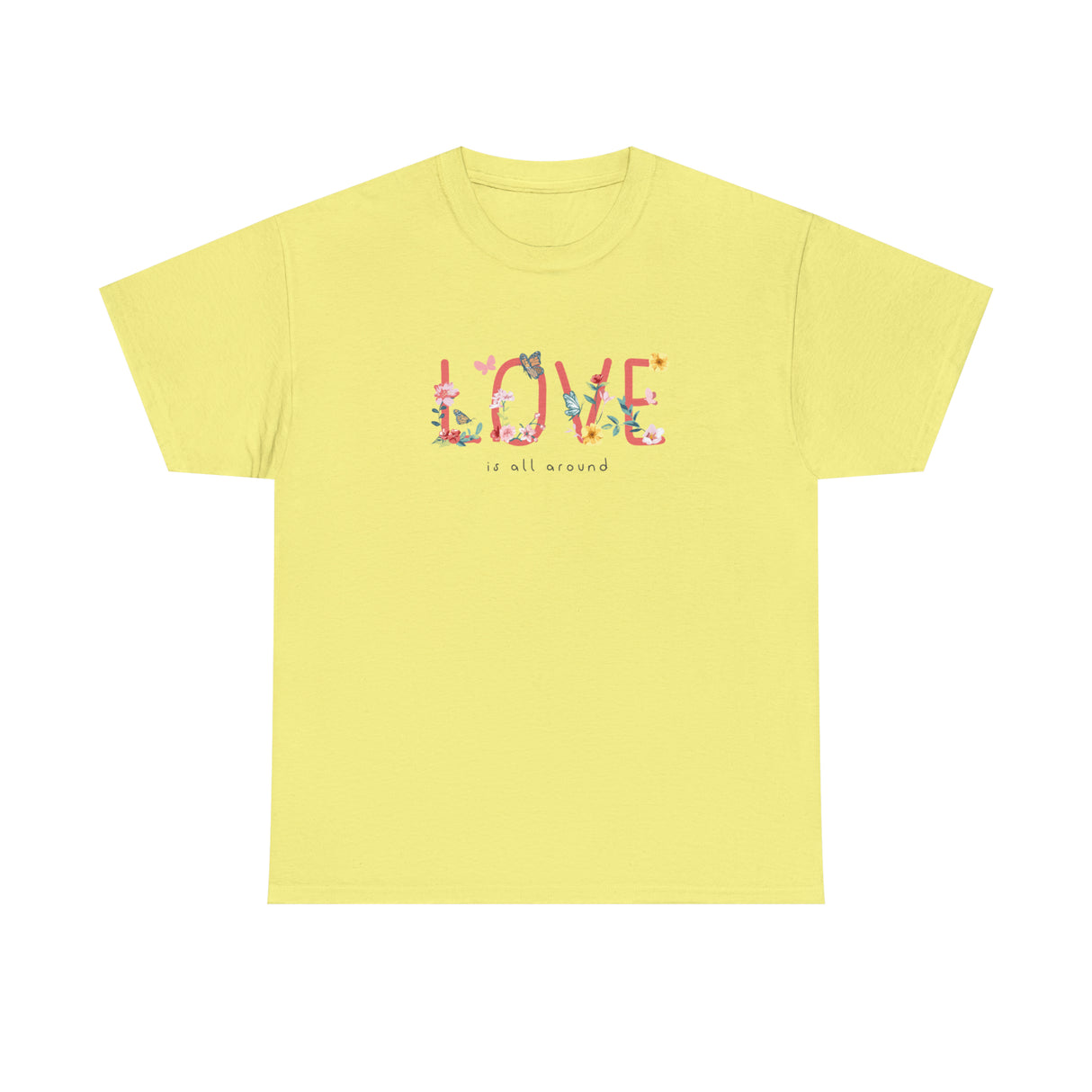 Love Is All Around Graphic T Shirt