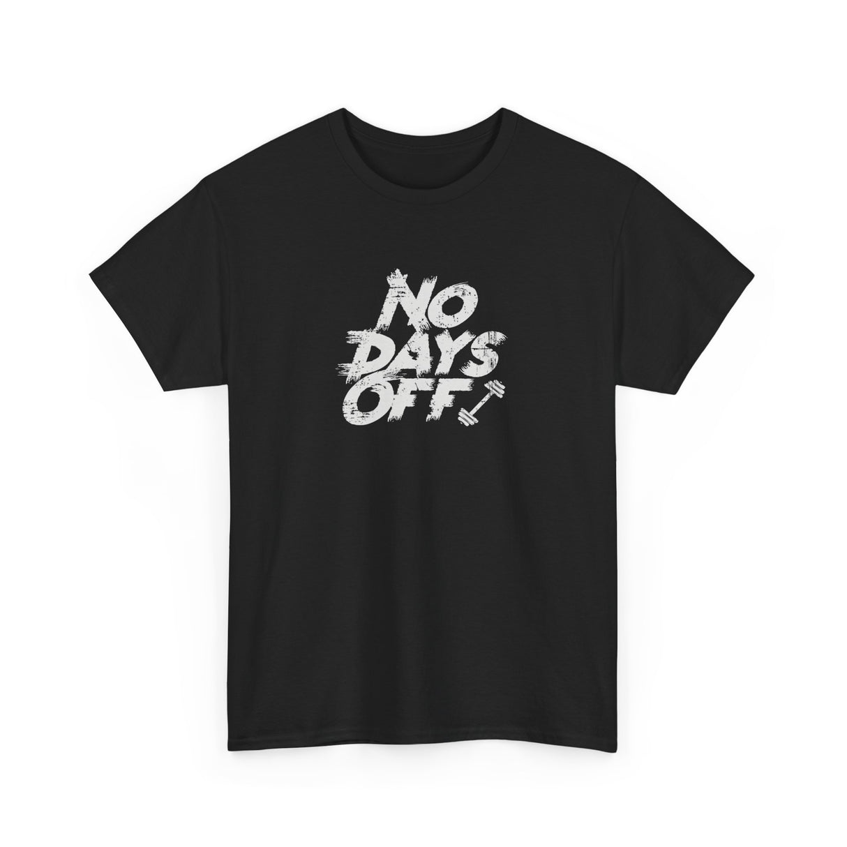 No Days Off Graphic Tee Shirt