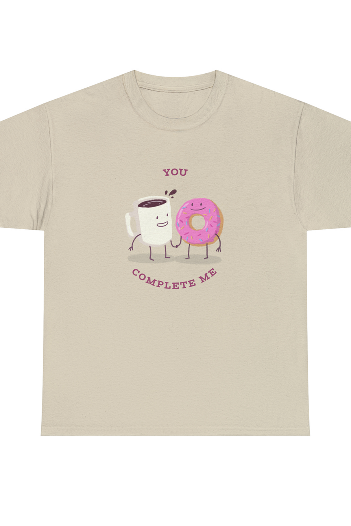 You Complete Me Coffee & Donut Graphic Tee Shirt