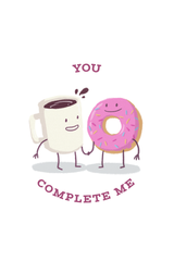 You Complete Me Coffee & Donut Graphic Tee Shirt