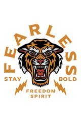 Fearless Stay Bold Tiger