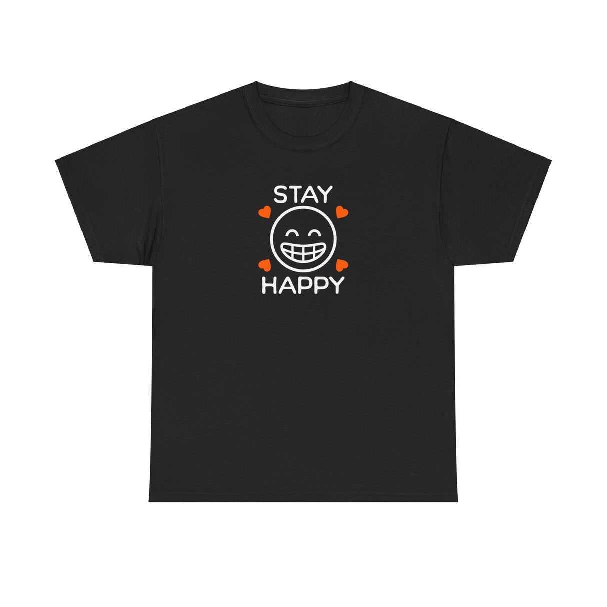 Stay Happy Graphic Tee Shirt