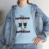 More Espresso Less Depresso