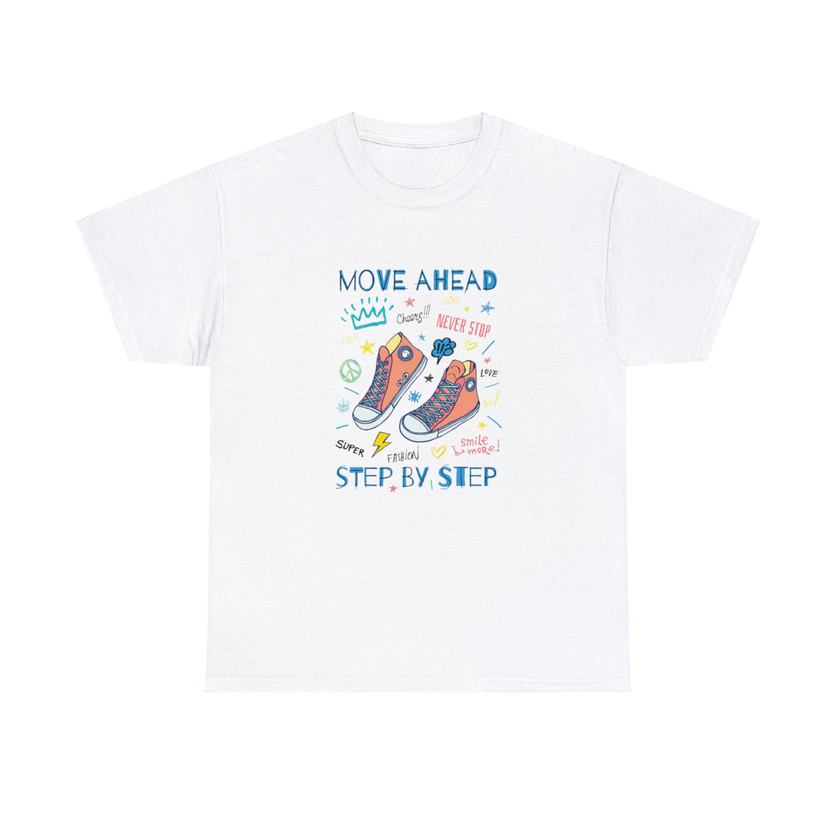 Move Ahead Step By Step Graphic T Shirt