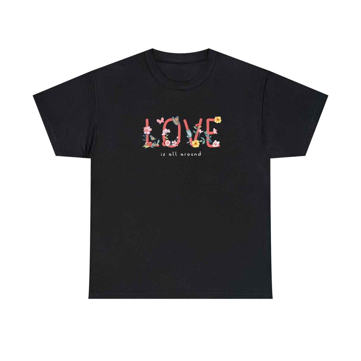 Love Is All Around Graphic T Shirt