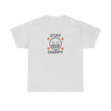 Stay Happy Graphic Tee Shirt