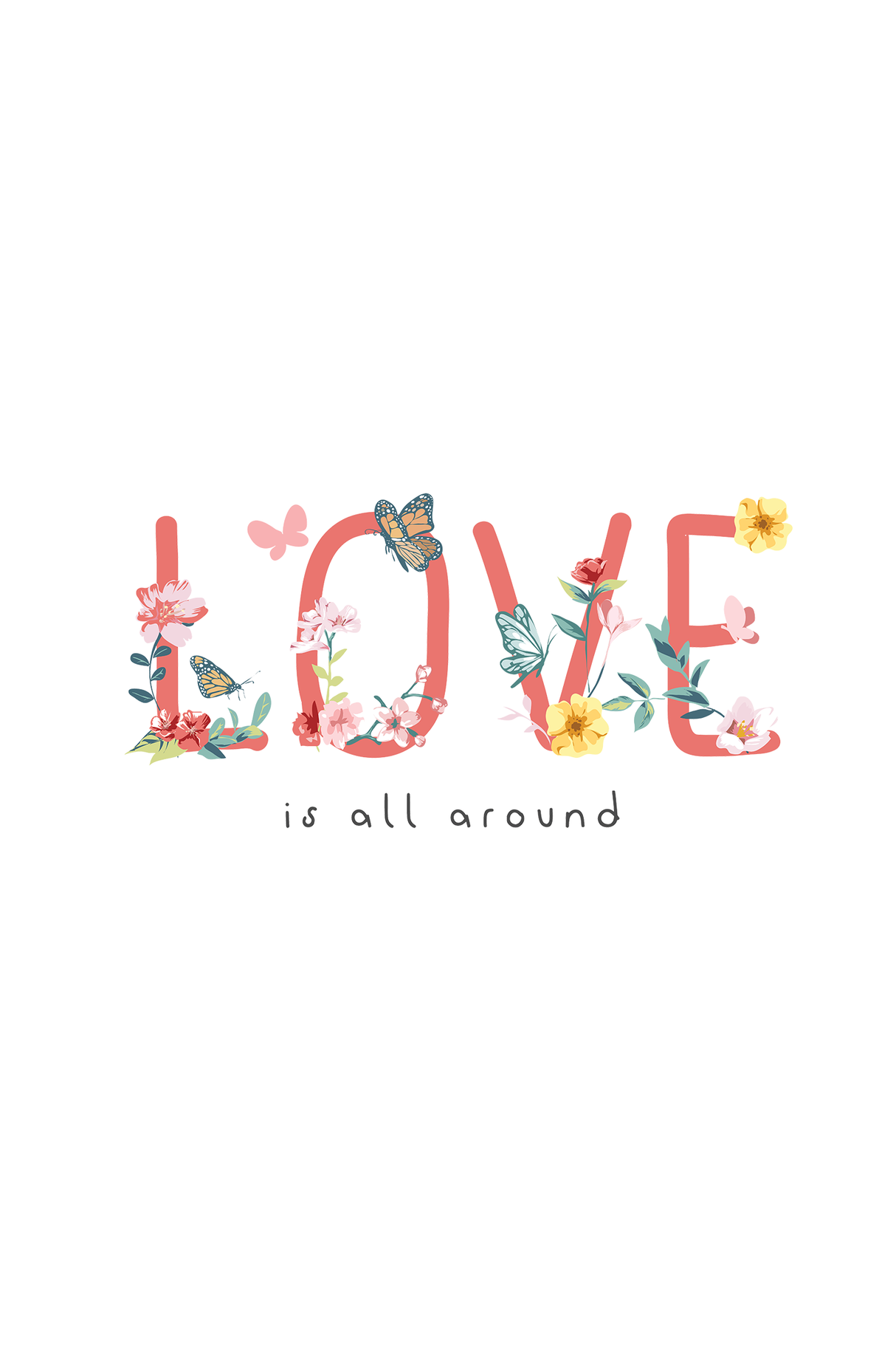 Love Is All Around Graphic T Shirt