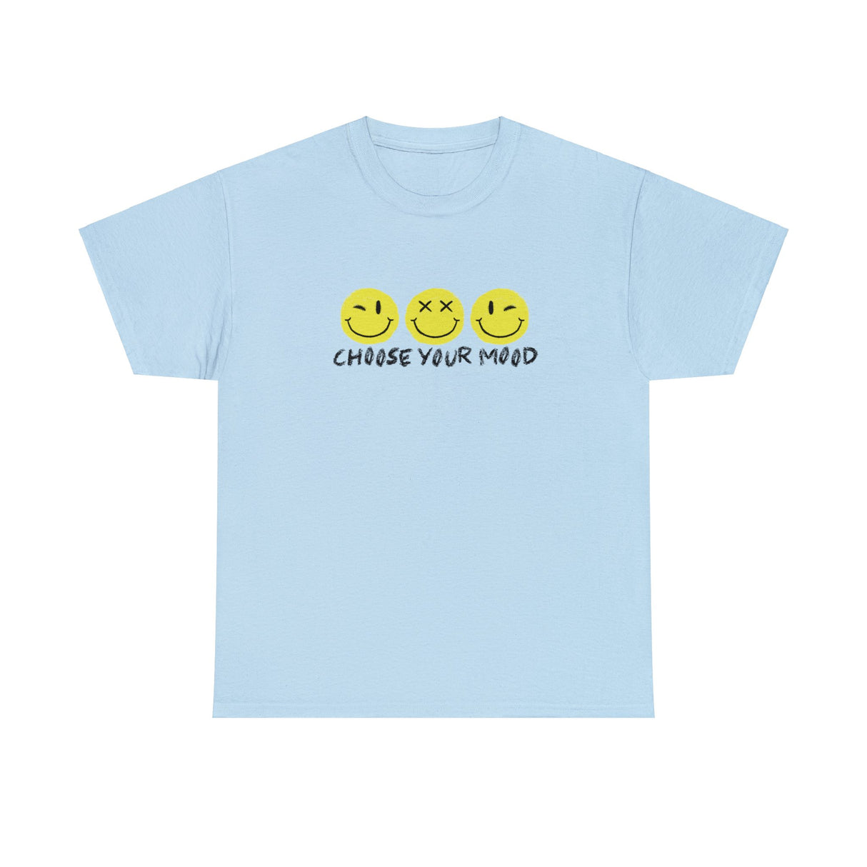 Choose Your Mood Graphic Tee Shirt