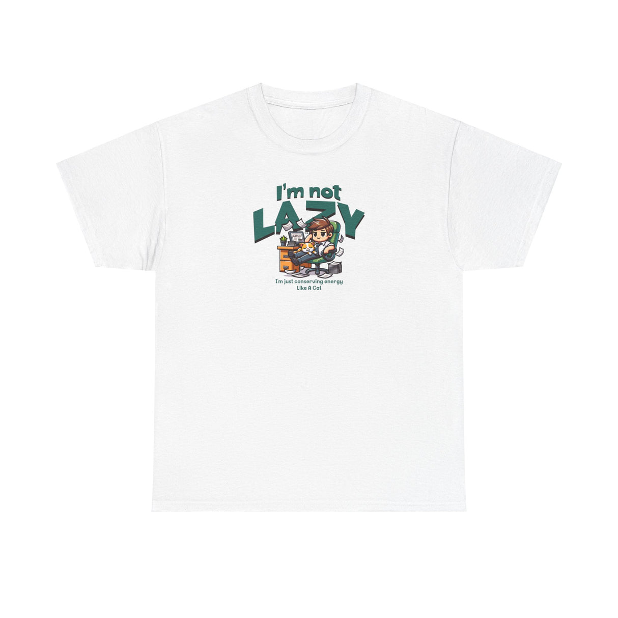 I'm Not Lazy Graphic Tee Shirt