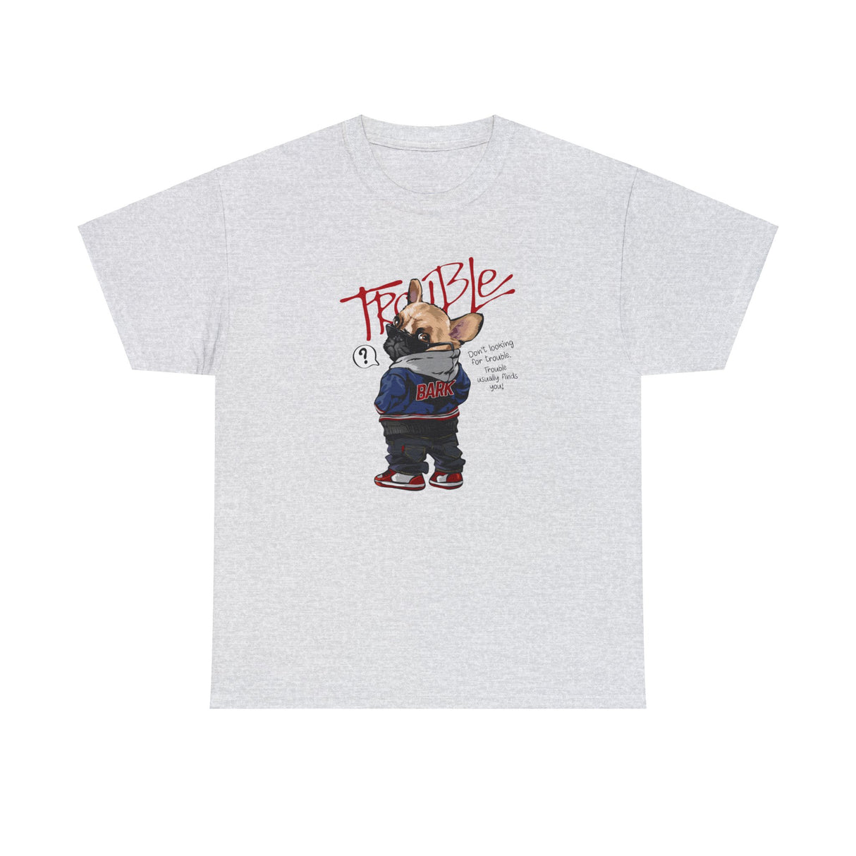 Trouble Bark Graphic T Shirt