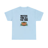 Matcha Time All The Time Graphic T Shirt