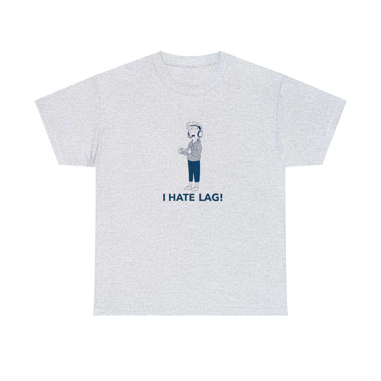 I Hate Lag Graphic T Shirt