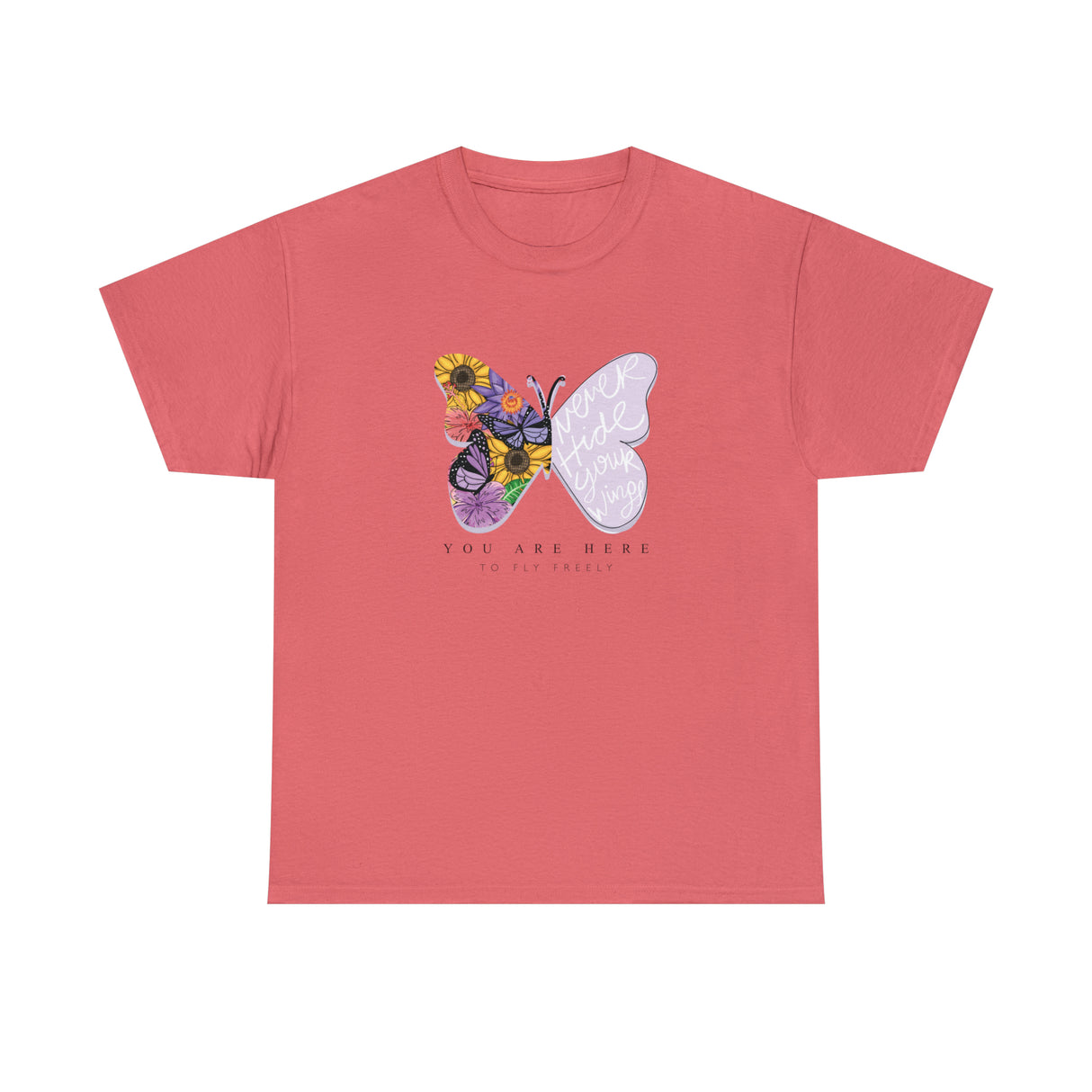 You Are Here To Fly Freely Graphic Tee Shirt