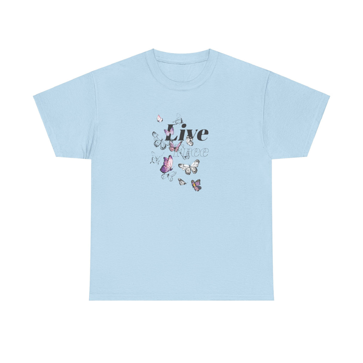 Live Free Butterfly Graphic Tee Shirt