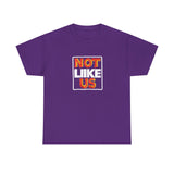 Not Like Us Graphic Tee Shirt