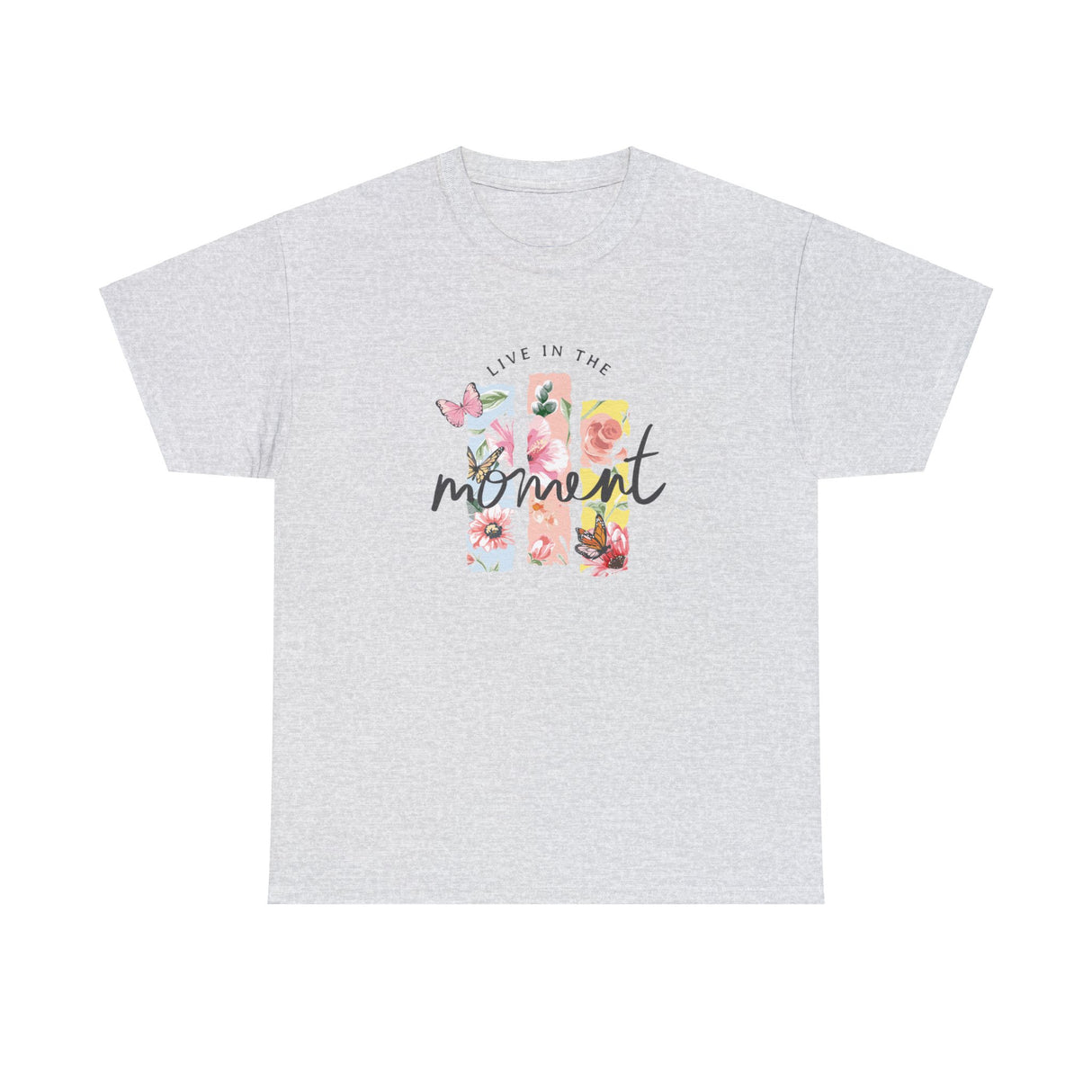 Live In The Moment Graphic T Shirt