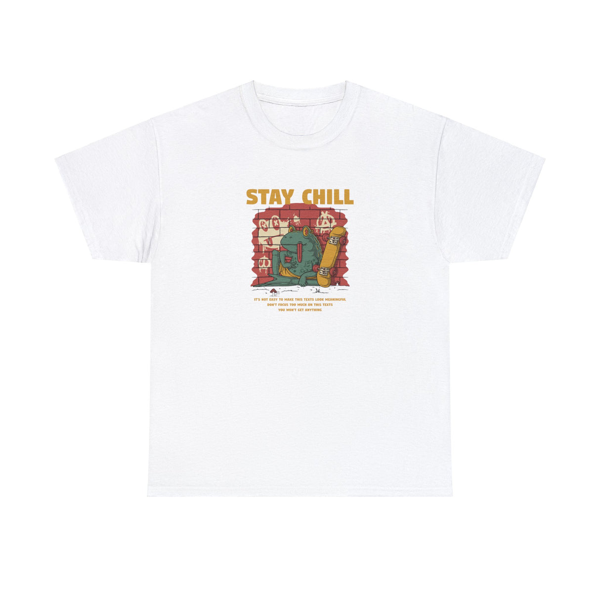 Stay Chill Graphic T Shirt