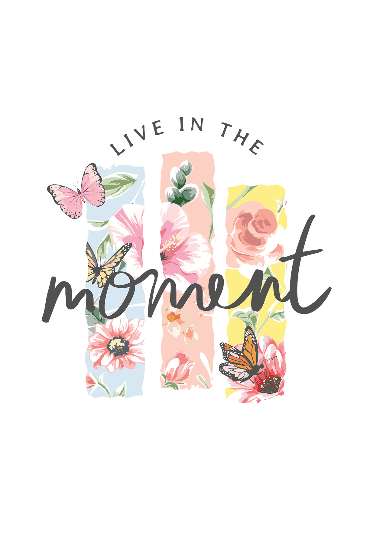 Live In The Moment Graphic T Shirt