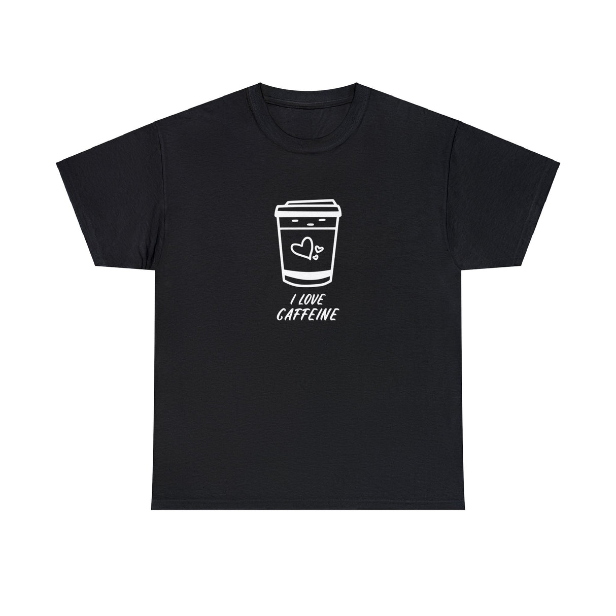 I Love Caffeine Graphic T Shirt