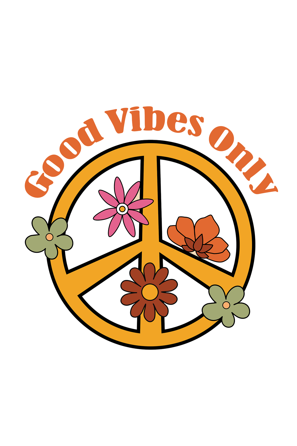 Good Vibes Only