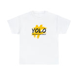 YOLO You Only Live Once Graphic Tee Shirt