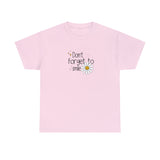 Don't Forget To Smile Graphic T Shirt