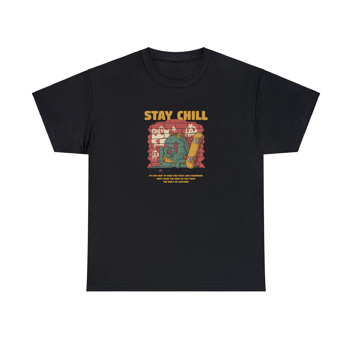 Stay Chill Graphic T Shirt