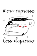 More Espresso Less Depresso