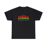 Stay Strong Never Give Up Graphic T Shirt