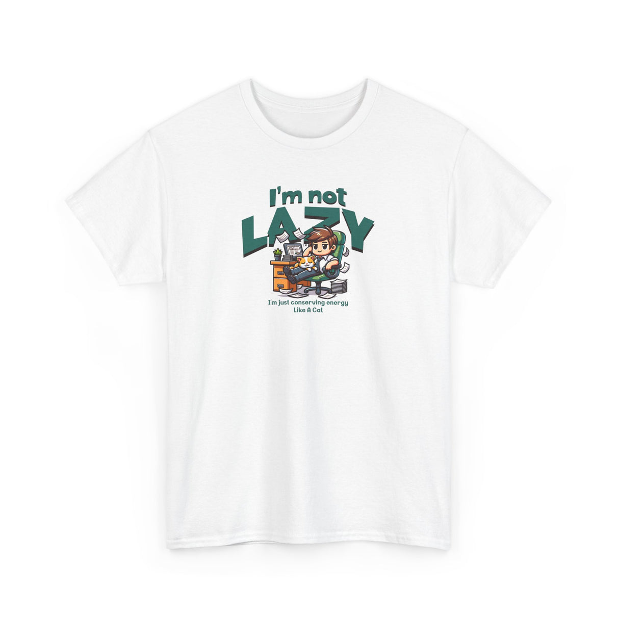 I'm Not Lazy Graphic Tee Shirt