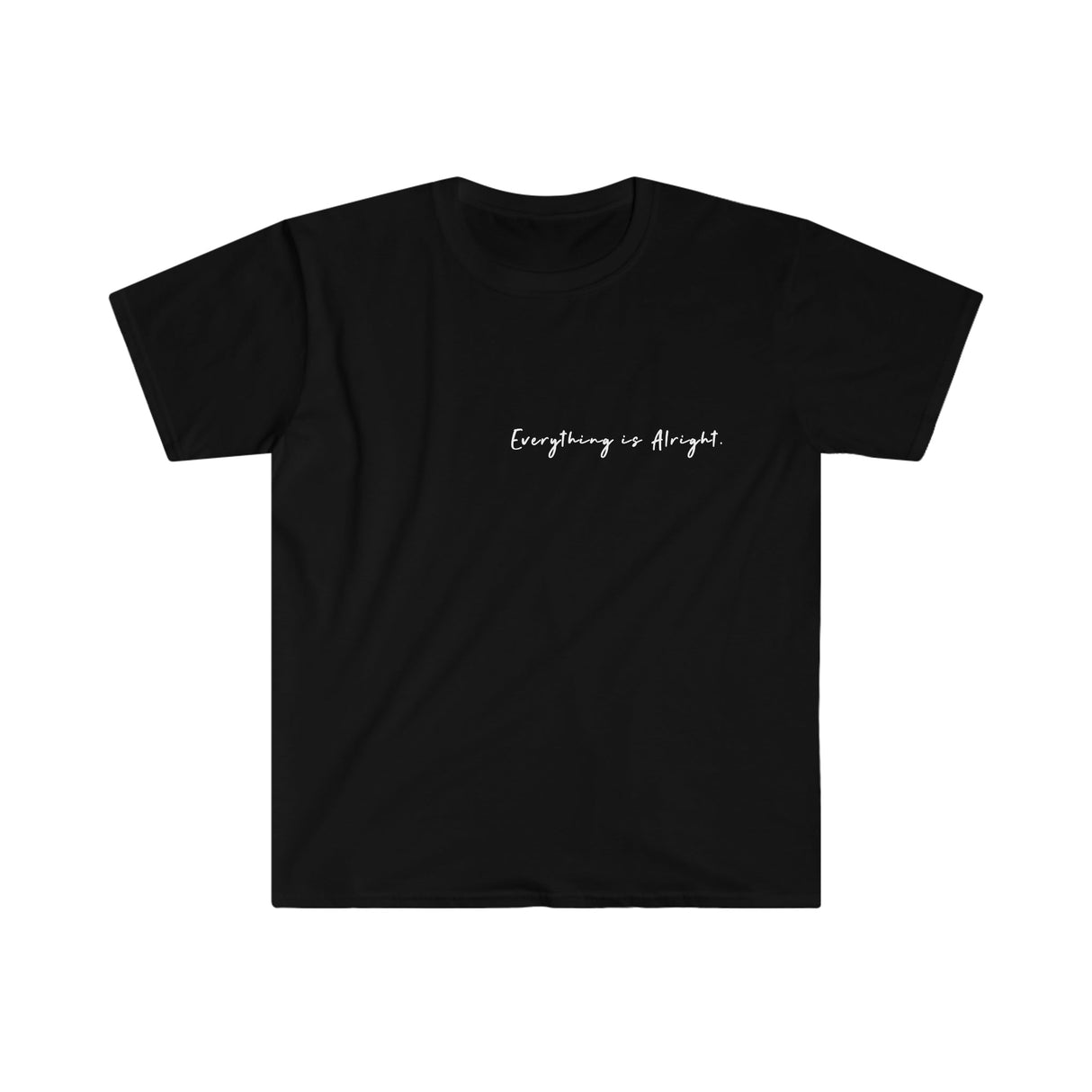 Everything Is Alright Graphic T Shirt