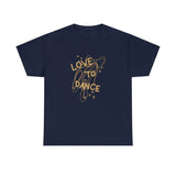 Love To Dance Graphic T Shirt