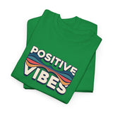 Positive Vibes Graphic Tee Shirt