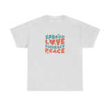 Spread Love Embrace Peace Graphic Tee Shirt