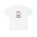 Stay Happy Graphic Tee Shirt