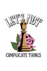 Let's Not Complicate Things