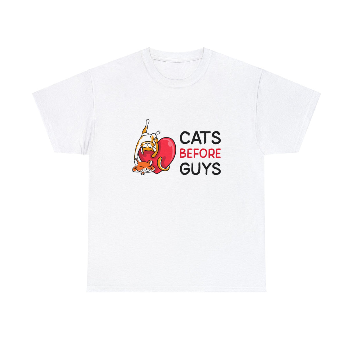 Cats Before Guys Graphic Tee Shirt