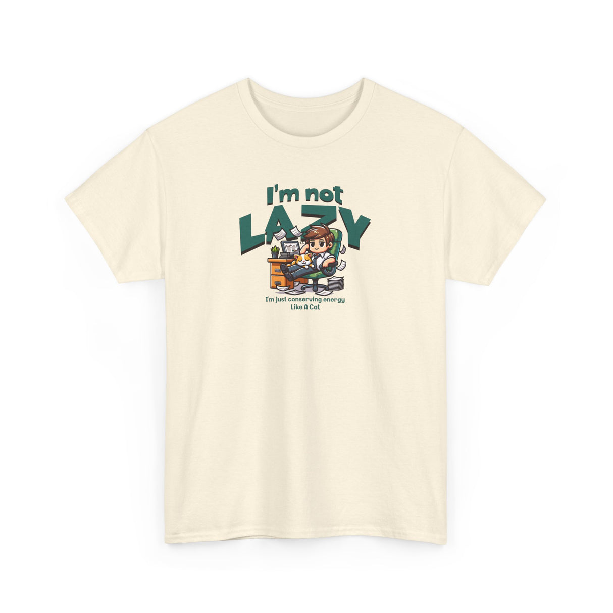 I'm Not Lazy Graphic Tee Shirt