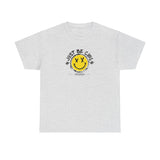 Just Be Cool Graphic Tee Shirt