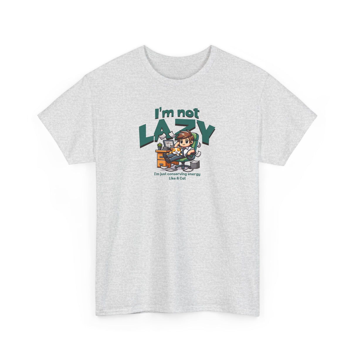 I'm Not Lazy Graphic Tee Shirt