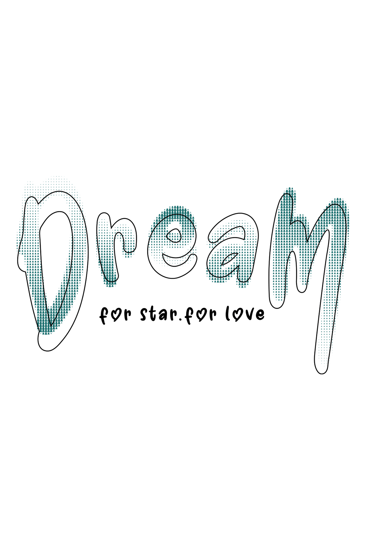 Dream For Star For Love Graphic T Shirt