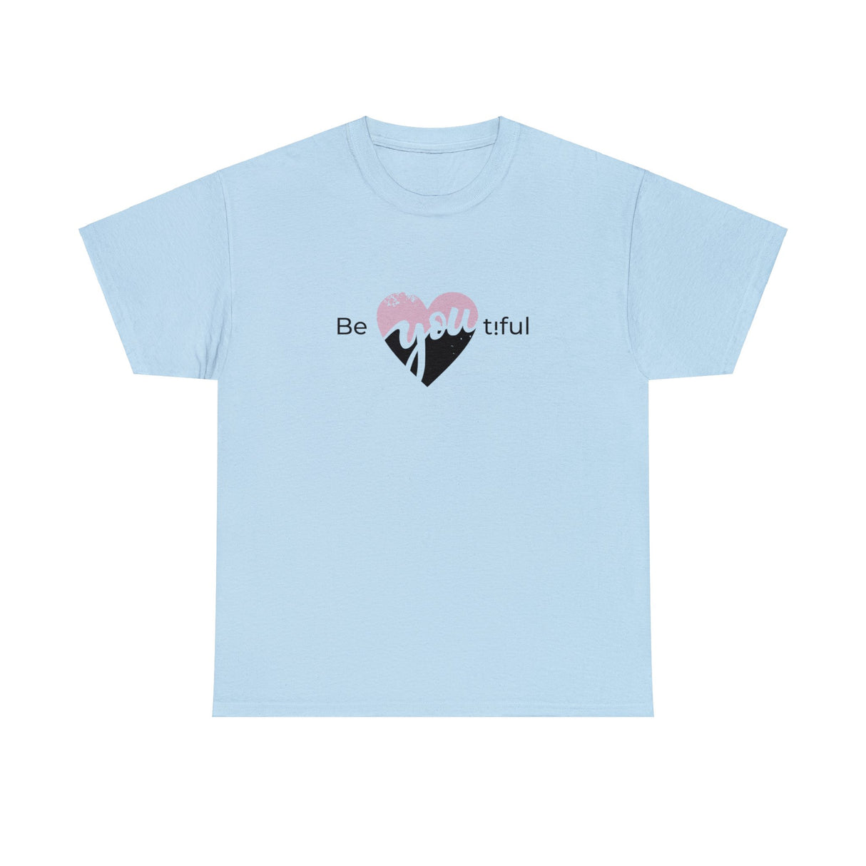 Be You Tiful Beautiful Graphic Tee Graphic