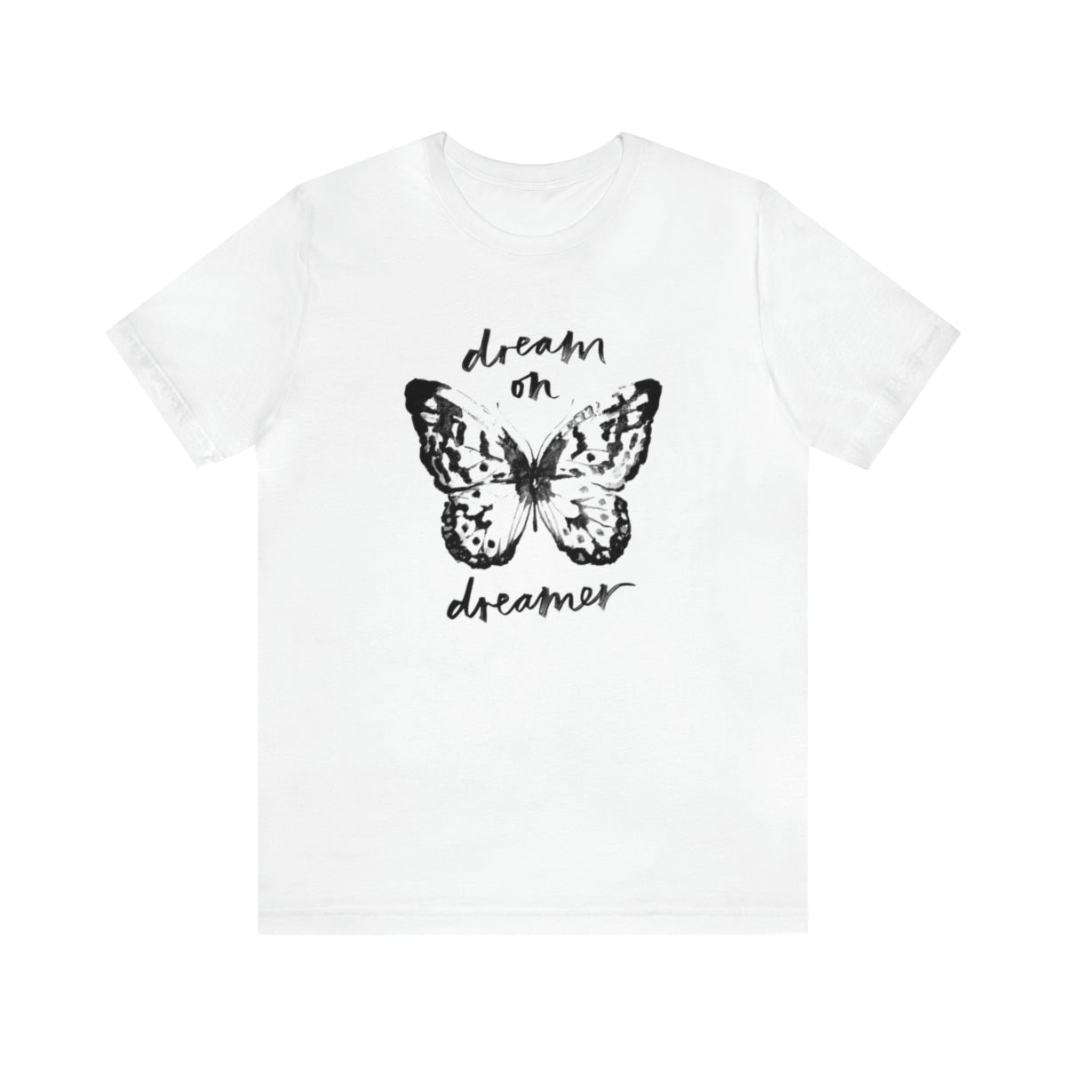 Dream On Dreamer Butterfly Graphic T Shirt