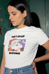 Don't Stop Believing Graphic T Shirt