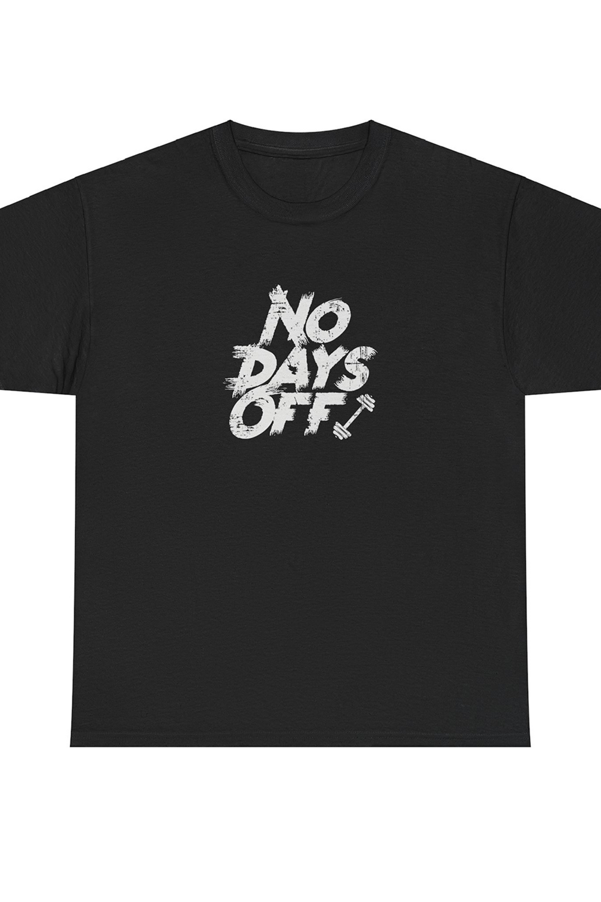 No Days Off Graphic Tee Shirt