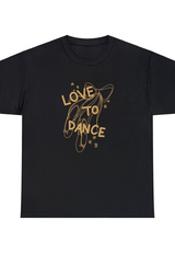 Love To Dance Graphic T Shirt